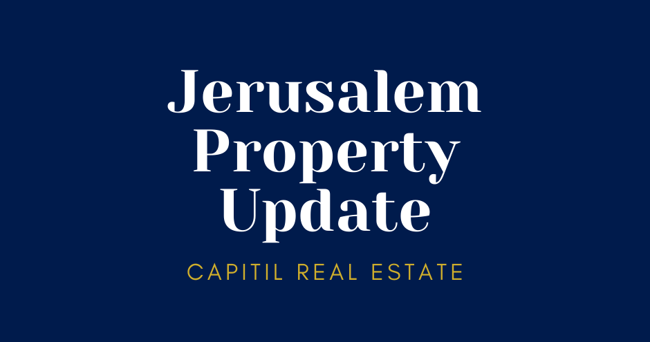 Jerusalem Property Update: March 3, 2022